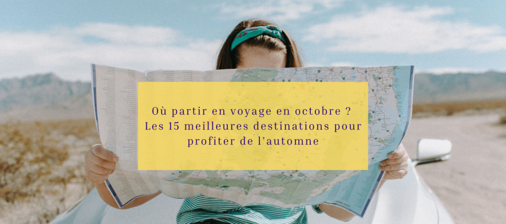 Où voyage en octobre ?